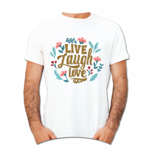 Live Laugh Love T-Shirt – AKSRN2021-15