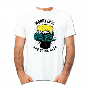 Worry Less and Drink Beer T-Shirt – AKSRN2021-21