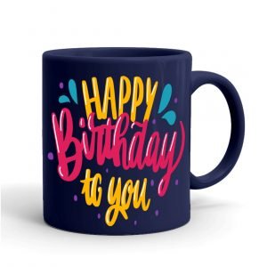 Happy Birthday Coffee Mug