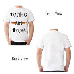 Teacher’s are Heroes T-Shirt – SHRRN2021-2