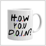 How you doin Friends Coffee Mug-RTKWM2021-60